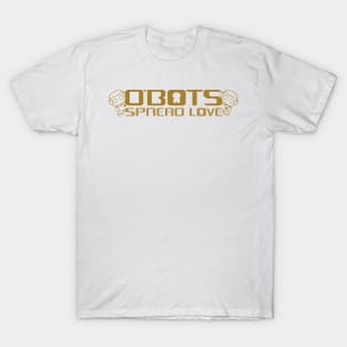 O'BOTS Spread Golden Love T-Shirt